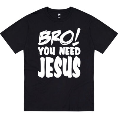 Bro! You Need Jesus Tee - WHITE Thumbnail